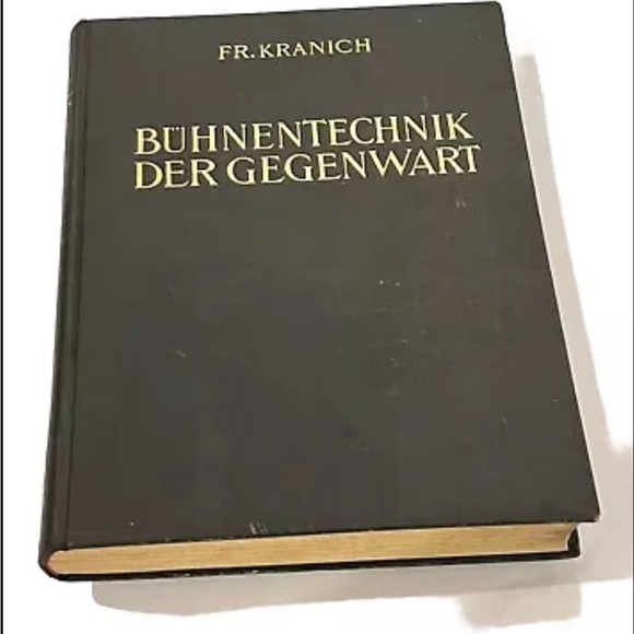 BUHNENTECHNIK DER GEGENWART FR Friedrich Kranich BAND I Book HC Copyright 1929 - Picture 16 of 16
